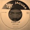 JOHNNY CLARKE – Cold I up (Jaguar) 7