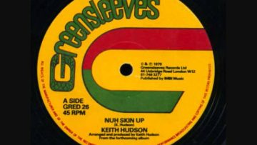 Keith Hudson Nuh skin up Extented mix