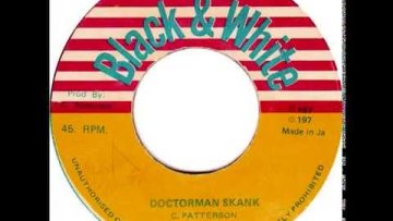 Carl Patterson and King Tubby – Doctorman Skank (81)