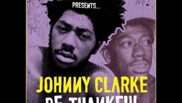 Johnny Clarke – Be Thankful – God Created Them