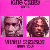 King Tubby / Vivian Jackson – Chant Down Babylon