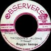 Reggae George ‎– Trodding Along