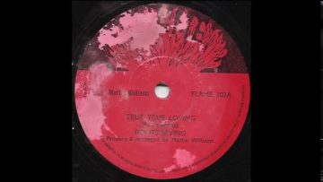 Roots Irving – True True Loving Dub Of Love