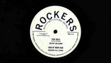 Delroy Williams – Fox Hole / Son Of Man Dub