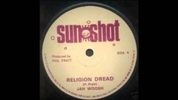 Jah Woosh Religion Dread