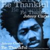 Johnny Clarke – Be Thankful – Bad Days