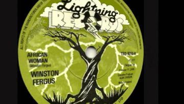 WINSTON FERGUS ~ AFRICAN WOMAN/AFRICAN DUB (LIGHTNING) REGGAE