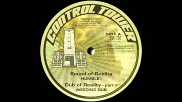 10 Humble-I/Weeding Dub – Sound Of Reality/Dub Of Reality