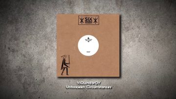 Violinbwoy – Unforeseen Circumstances