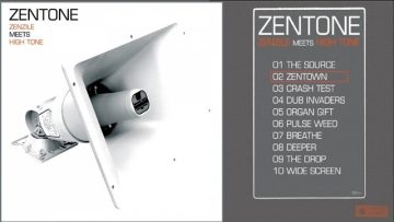 Zenzile meets High Tone – Zentone – #2 Zentown