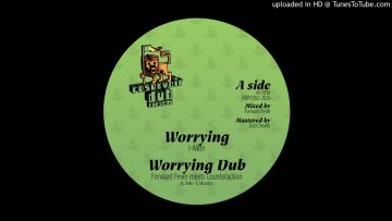 I-Mitri and Forward Fever – Worrying Dub