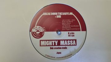 Break Down The Babylon – Mighty Massa / Dub