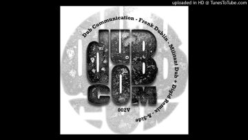 DUBCOM002V – Frenk Dublin – Militant Dub (Original Mix)