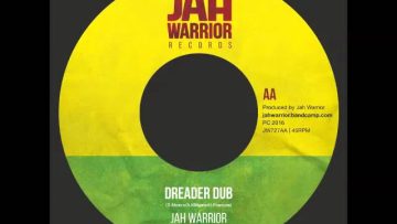 JAH WARRIOR FT NAPH-TALI IT A GO DREAD REMIX JAH WARRIOR RECORDS