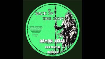 Ramon Judah – Come together Back In The Days 10 inch