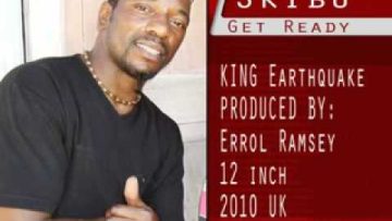 Skibu – Get Ready Dub (King Earthquake)