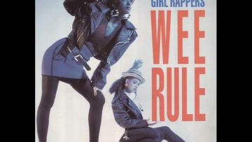THE WEE PAPA GIRL RAPPERS Wee rule 1988