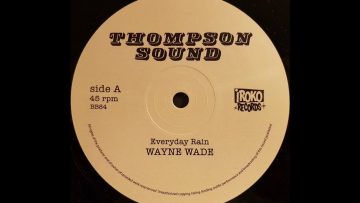 WAYNE WADE – Everyday Rain [1981]