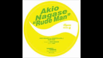 AKIO NAGASE feat HAMATAI and LIVE.J / RUDEMAN