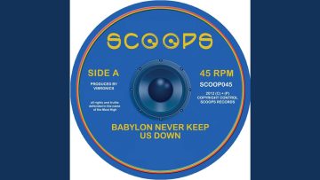 Babylon Never Keep Us Down
