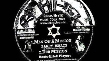 Barry Isaac – Man On A Mission Dub Mission