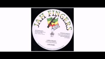 Freedom Masses – Life A Ruff – 12 – Jah Fingers Music