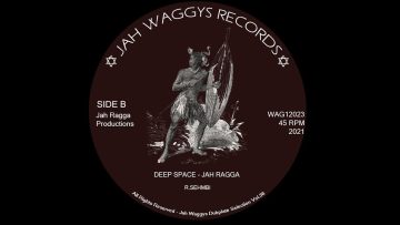 Jah Waggys Dubplate Selection Vol.36-12-Deep Space / Jah Ragga