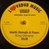 King General Health Strength and Power – With Version 10 Inch – DJ APR