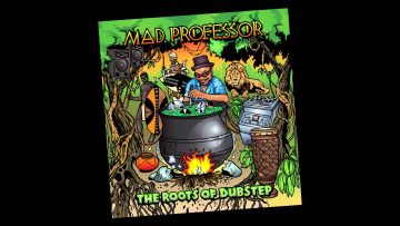 Mad Professor – Open Door Dub(The Roots Of Dubstep 2011) (HQ!)