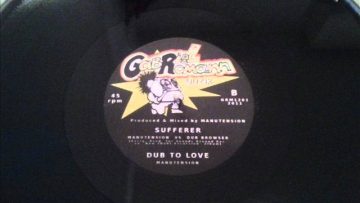 Sufferer – Manutension vs Dub Browser / Dub to love – Manutension