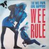 THE WEE PAPA GIRL RAPPERS – WEE RULE – LP 45t