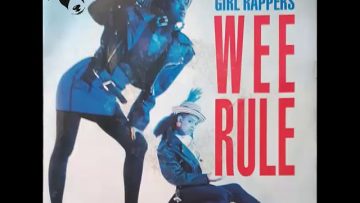 THE WEE PAPA GIRL RAPPERS – WEE RULE – LP 45t