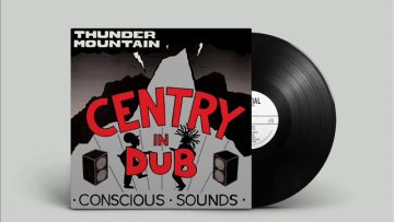 Centry – In Dub – Thunder Mountain – Partial LP – PRTLLP005