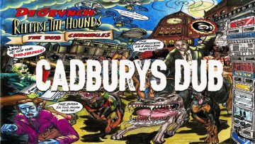 Da Grynch – Cadburys Dub – Reggae Dub – (Official Hi Res Audio) (Release The Hounds)