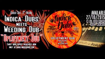 Indica Dubs meets Weeding Dub – Upliftment Dub 7 [ISS031]