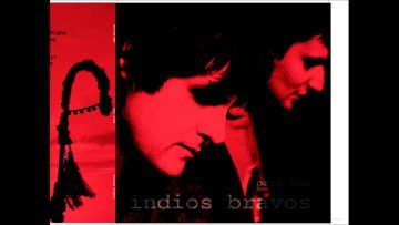 INDIOS BRAVOS – PART ONE PROMO MIX