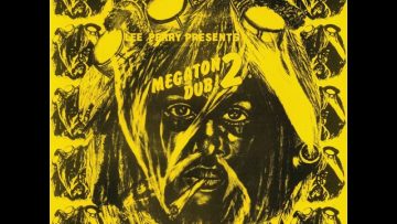 Lee Perry – Megaton Dub 2 (Full Album)