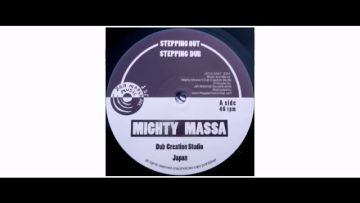 Mighty Massa – Stepping Out / Man From Far East – 10 – Jah Marshall Music