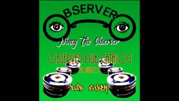 Niney The Observer – Observer Dub Catalog – Volume 3 – Eddy Man