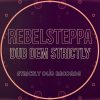 Rebelsteppa – Dub Dem Strictly (Strictly Dub Records)