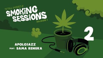 Tetra Hydro K – Apolojazz feat. Sama Renuka – Smoking Session #2