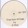 U-Roy and Sister Audrey – True Born African Dub [ARIWA Pre]