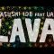 Yasushi Ide feat.UA – Lava (Official teaser trailer)directed by Nathaniel Russell