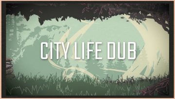 City Life Dub – Rebelution