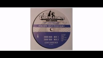 Echo Gardener – 2000 Dub / Tuffy – 12 – Vibescreator Records