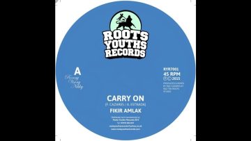 Fikir Amlak – Carry On and Version (YouDub Selection) 4K