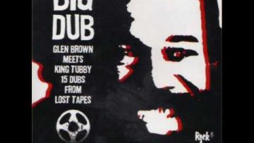 Glen Brown and King Tubby – Collie Man