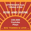 STEPWIZER feat. TENNA STAR – RISE AND SHINE