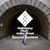 Violinbwoy ft Junior Dread – Sound System (Music Video)