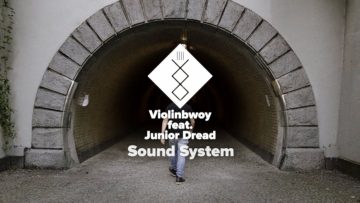 Violinbwoy ft Junior Dread – Sound System (Music Video)